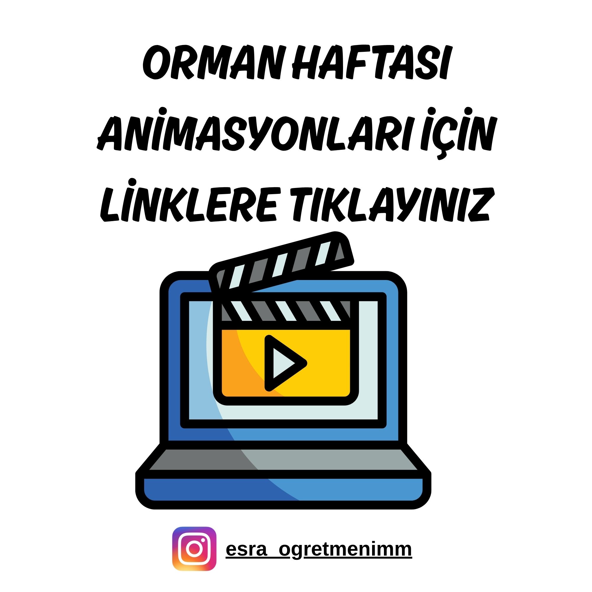 Orman Haftası Animasyonları İçin TIKLAYINIZ