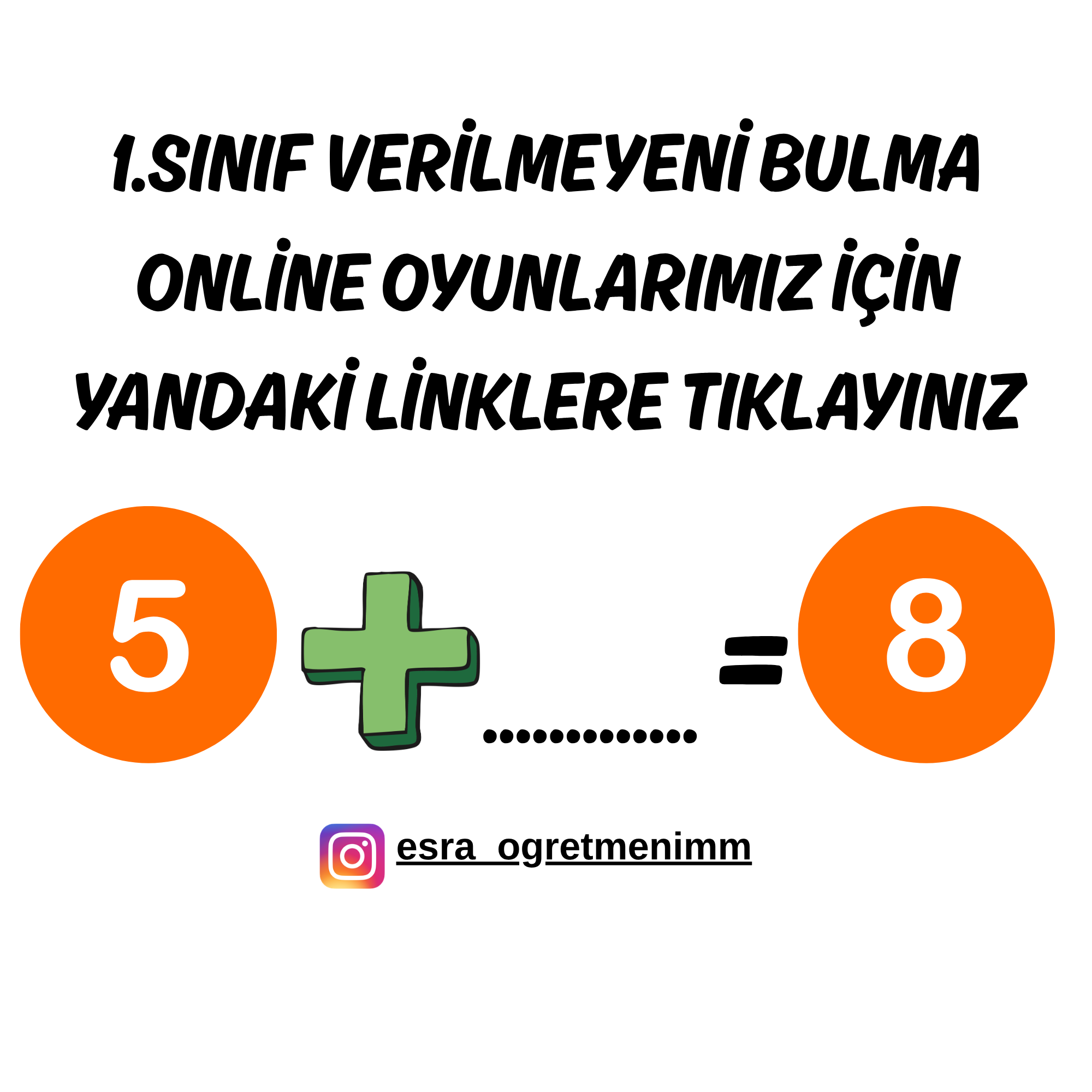 Verilmeyeni Bulma Oyunları  İçin TIKLAYINIZ