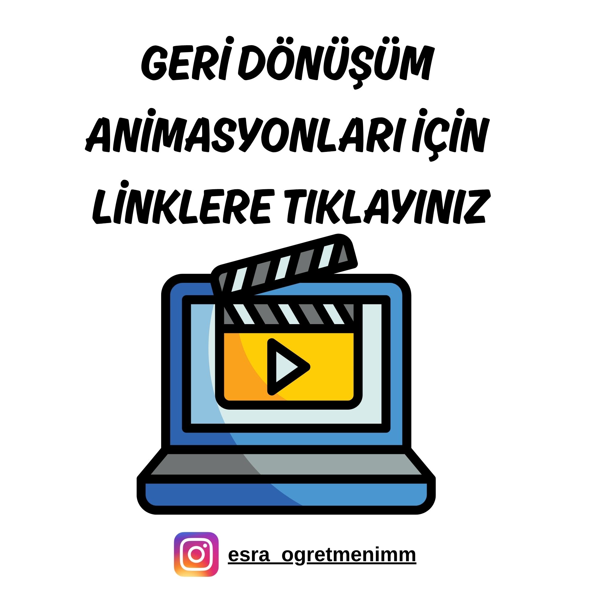 Geri Dönüşüm Konusu Animasyonları İçin TIKLAYINIZ