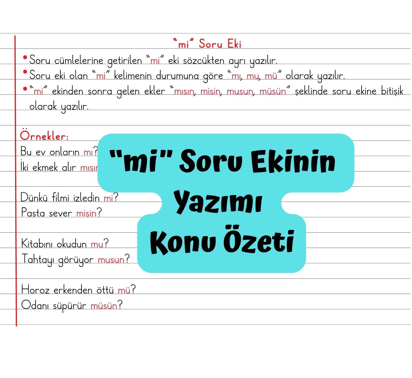 mi Soru Ekinin Yazımı Konu Özeti