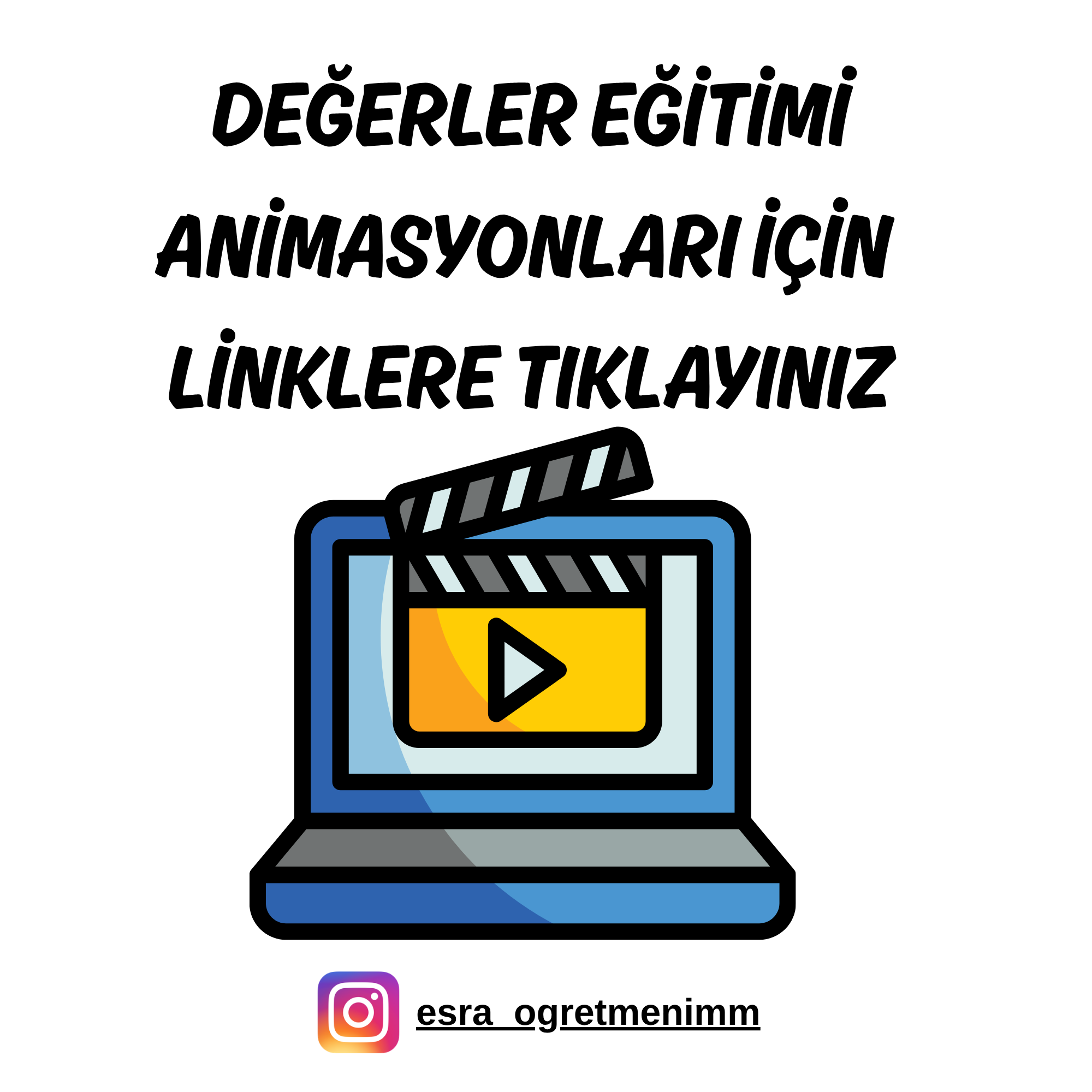 Değerler Eğitimi Animasyonlar İçin TIKLAYINIZ