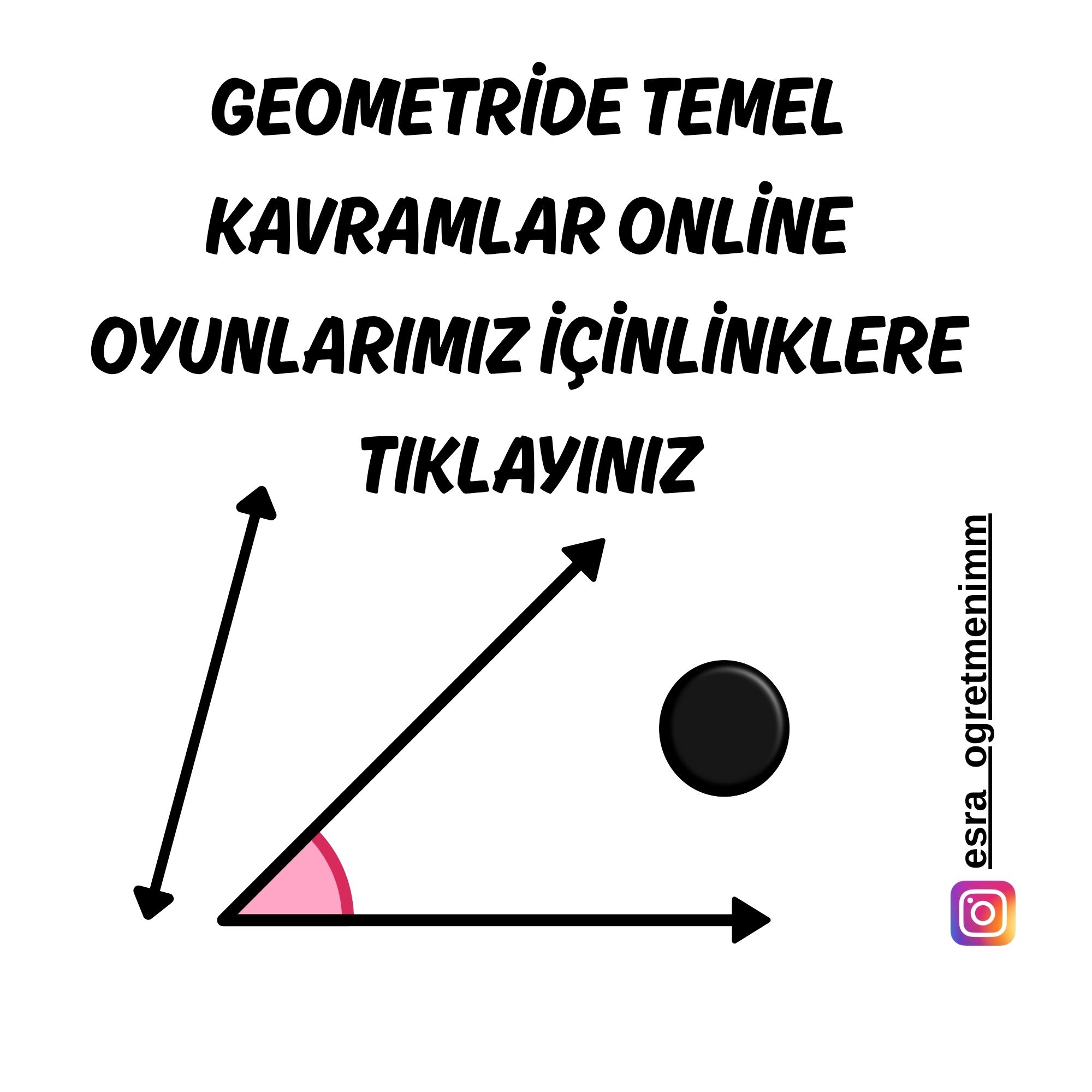 Geometride Temel Kavramlar Online Etkinlikler İçin TIKLAYINIZ