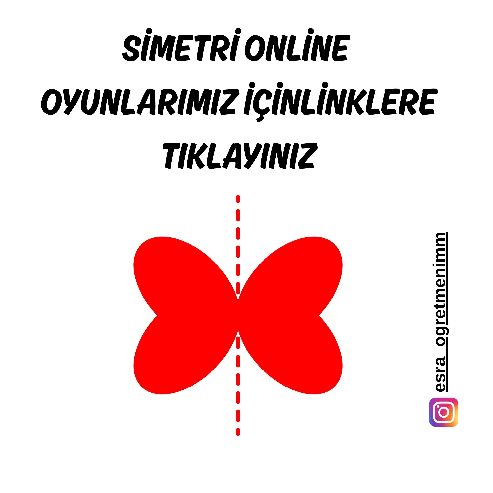 Simetri Konusu Online Etkinlikler İçin TIKLAYINIZ