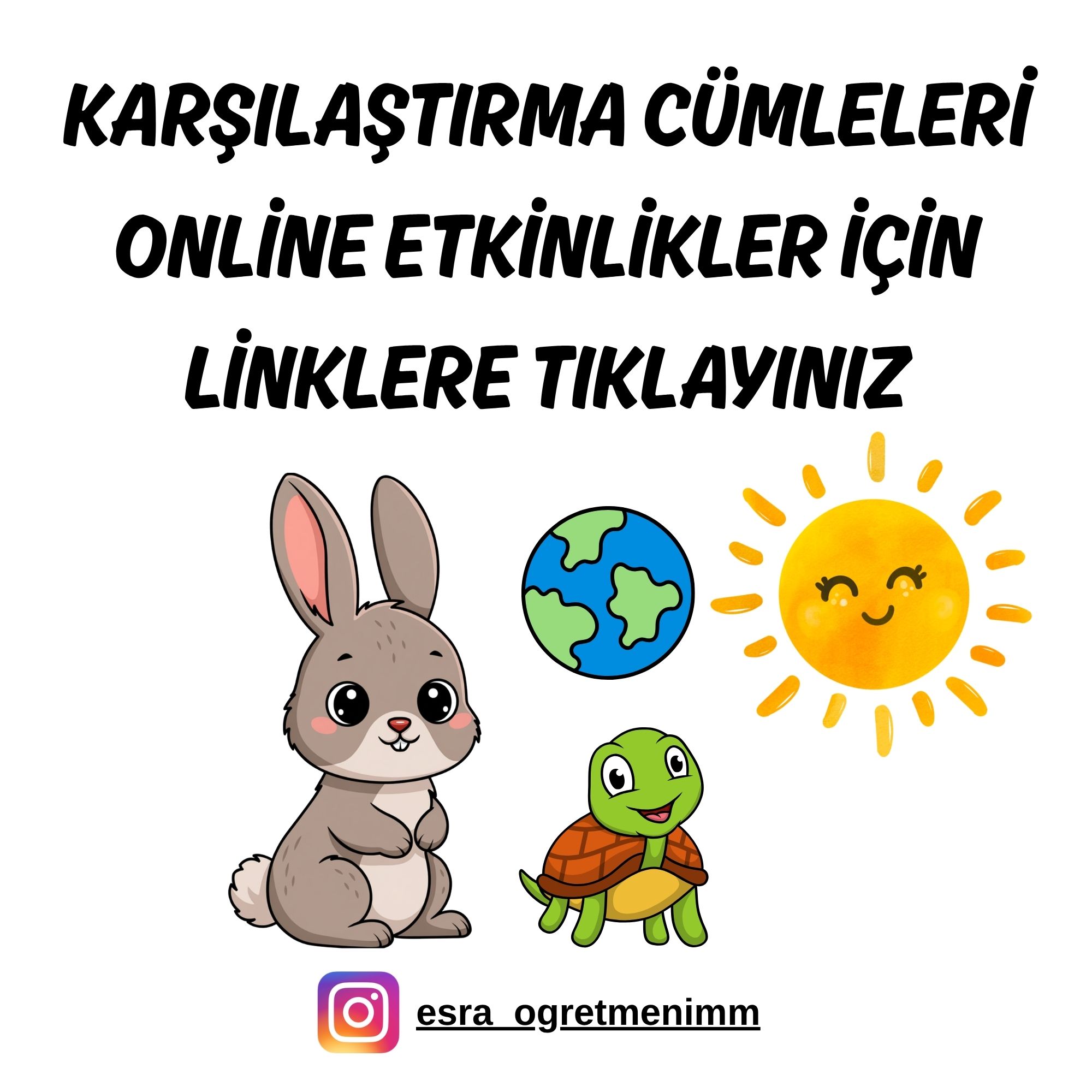 Karşılaştırma Cümleleri Online Etkinlikler İçin TIKLAYINIZ