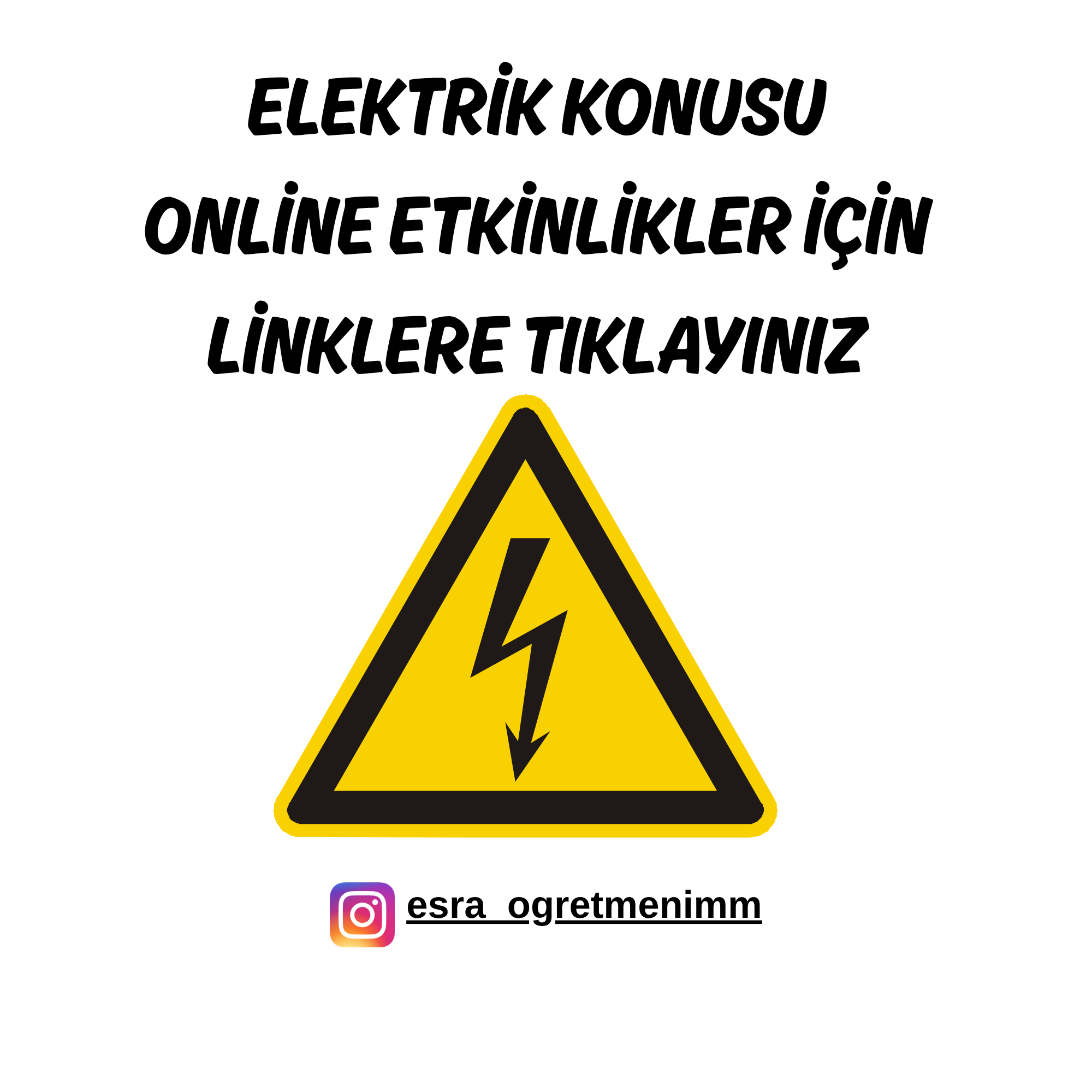 Elektrik Konusu Online Etkinlikler İçin TIKLAYINIZ