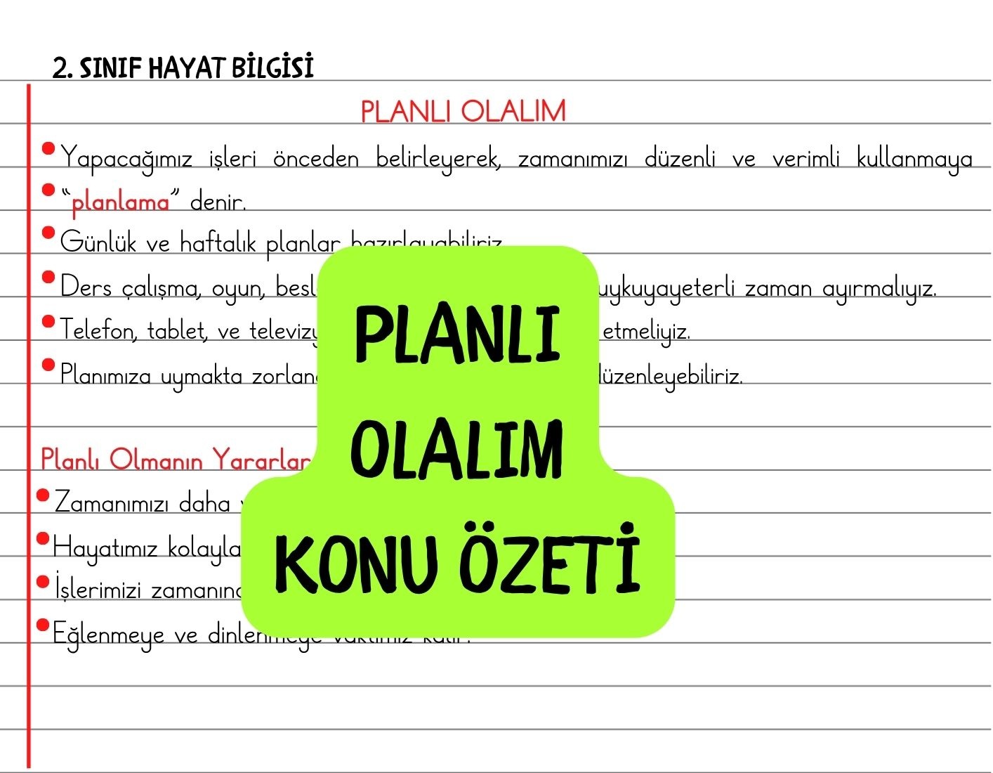 Planlı Olalım Konu Özeti