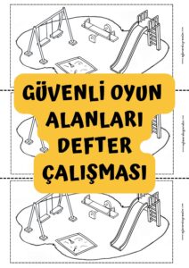 guvenli-oyun-alanlari-defter-calismasi